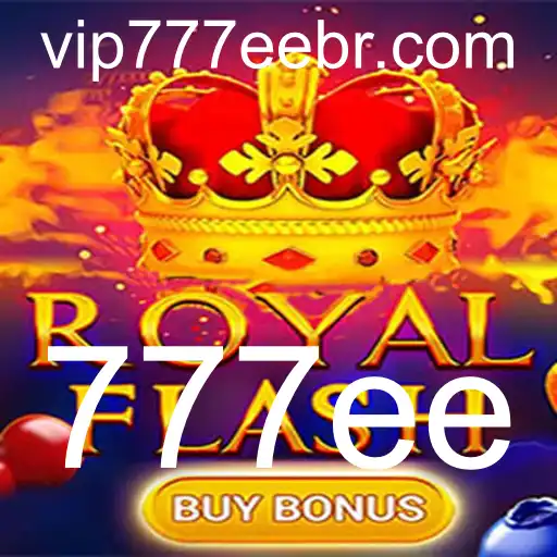 Descubra o Inovador Jogo RoyalFlashBuyBonus com a Palavra-Chave 777ee